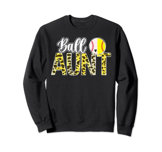 Ball Aunt Leopard Softball Baseball Aunt Sweatshirt - Trendy Graphic Unisex - T-Shirt, Sweatshirt, Hoodie