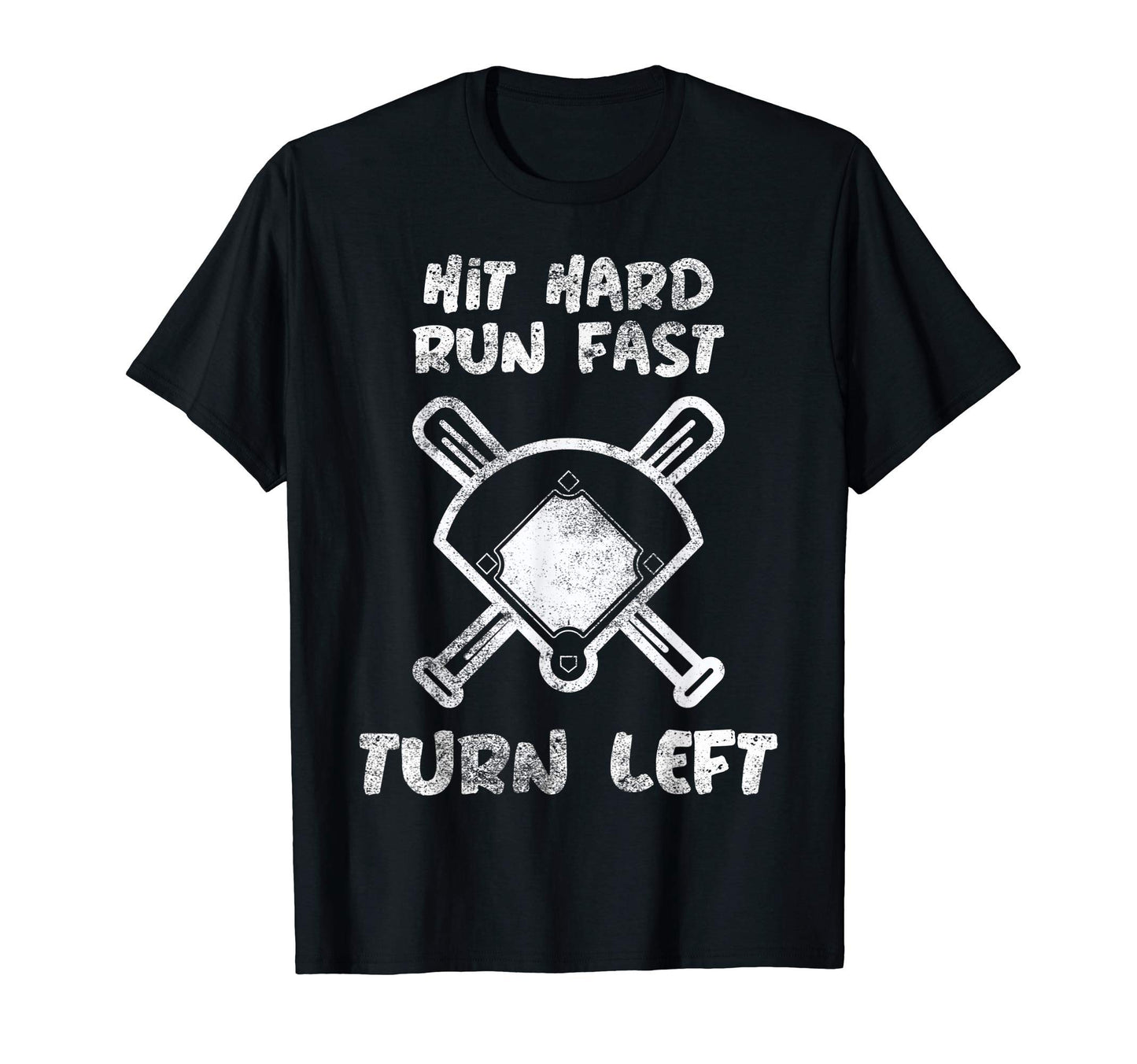 Hit Hard Run Fast Turn Left T-Shirt - Graphic Print for Adults - T-Shirt, Sweatshirt, Hoodie