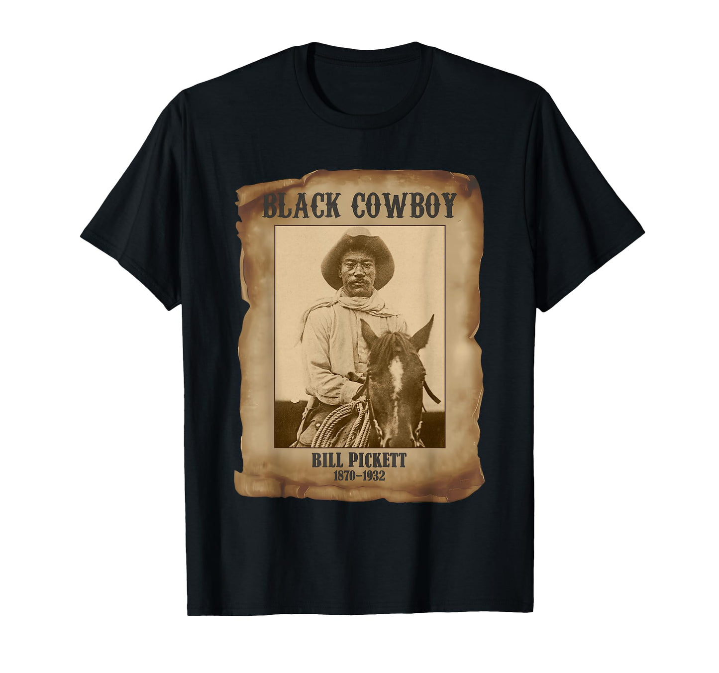 Bill Pickett Black Cowboy Western African T-Shirt - Graphic Print Unisex - T-Shirt, Sweatshirt, Hoodie