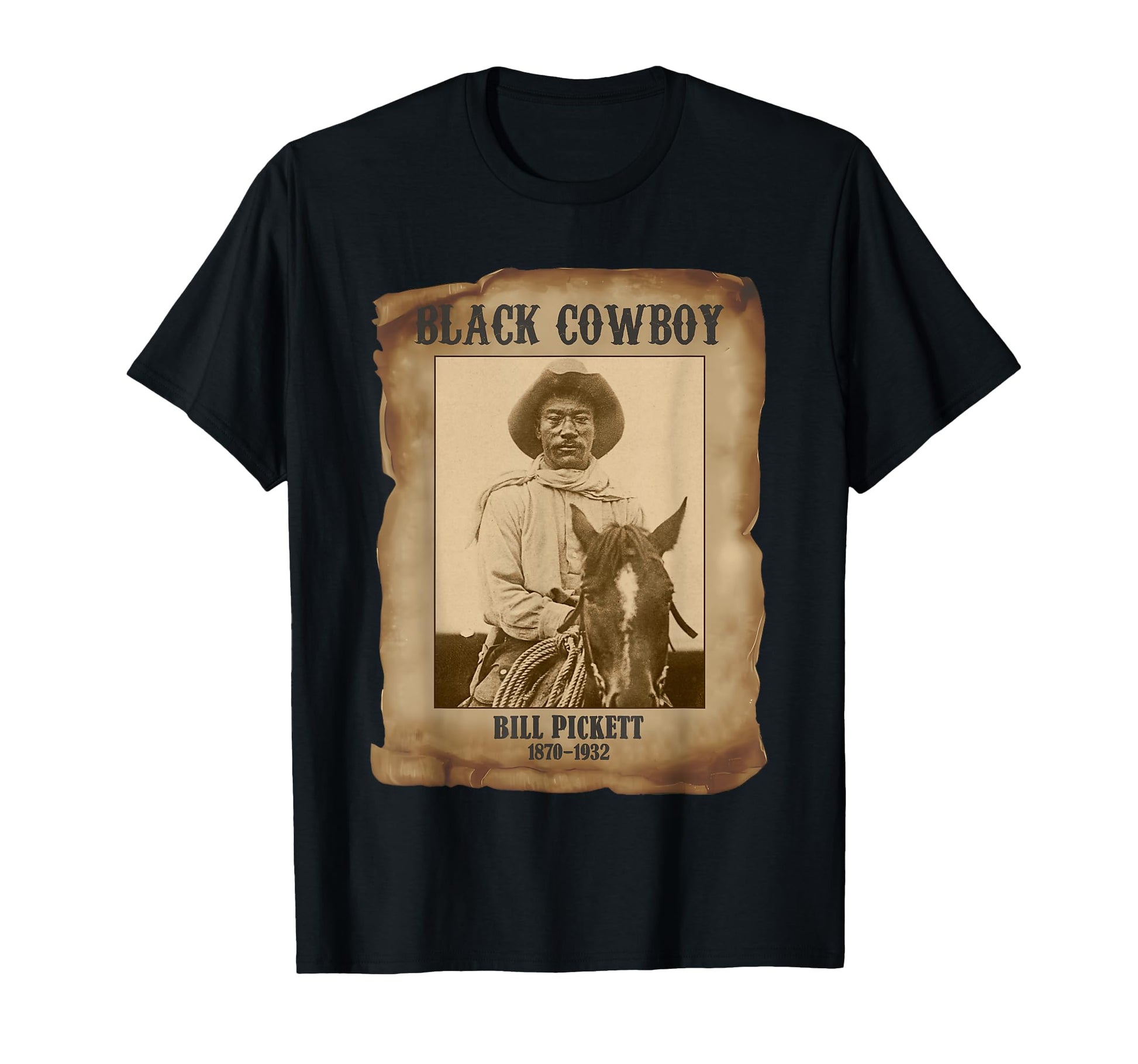 Bill Pickett Black Cowboy Western African T-Shirt - Graphic Print Unisex - T-Shirt, Sweatshirt, Hoodie