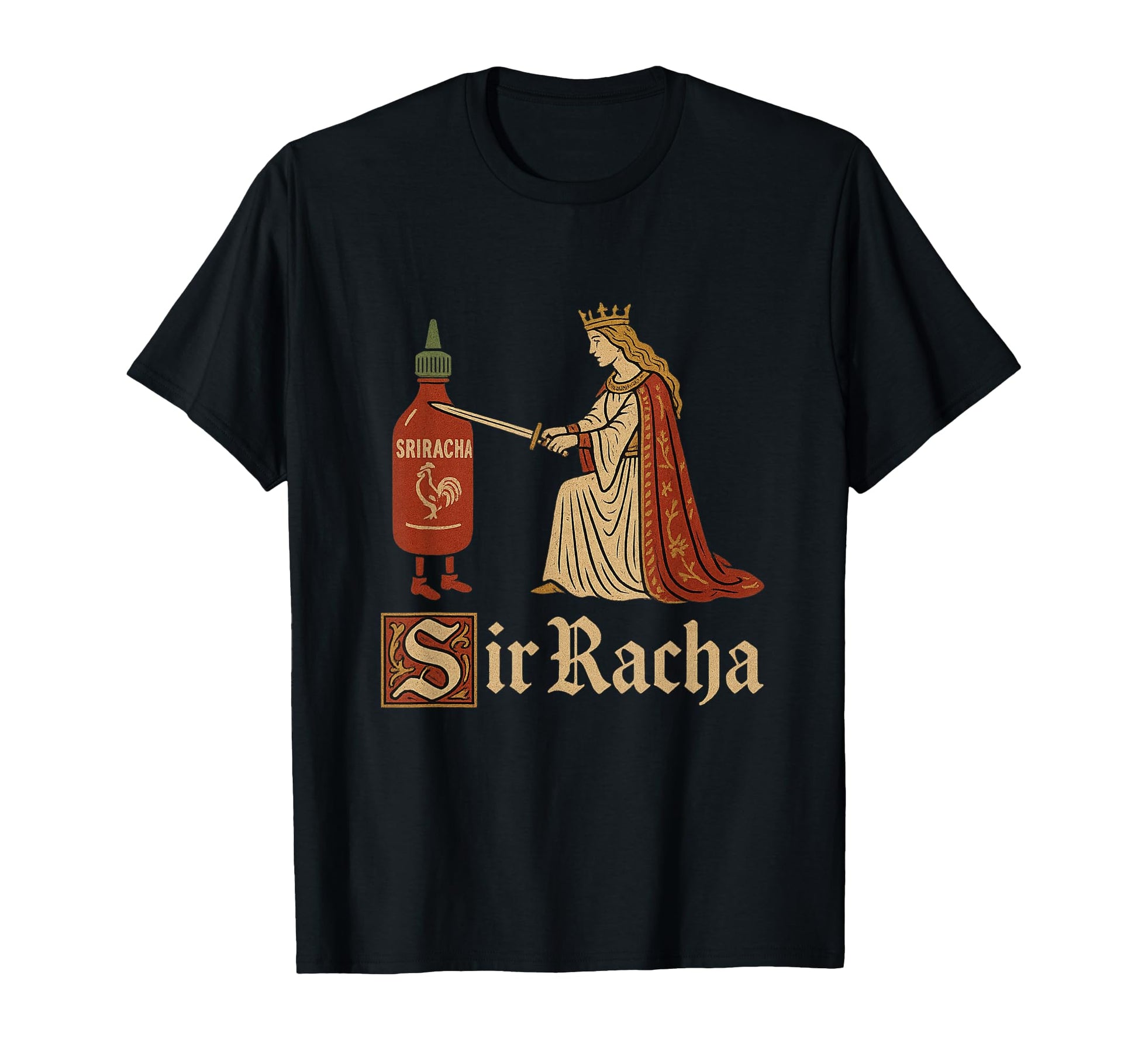 Sir Racha Sriracha Funny Gen Z T-Shirt - Fun Novelty Design Men Women - T-Shirt, Sweatshirt, Hoodie