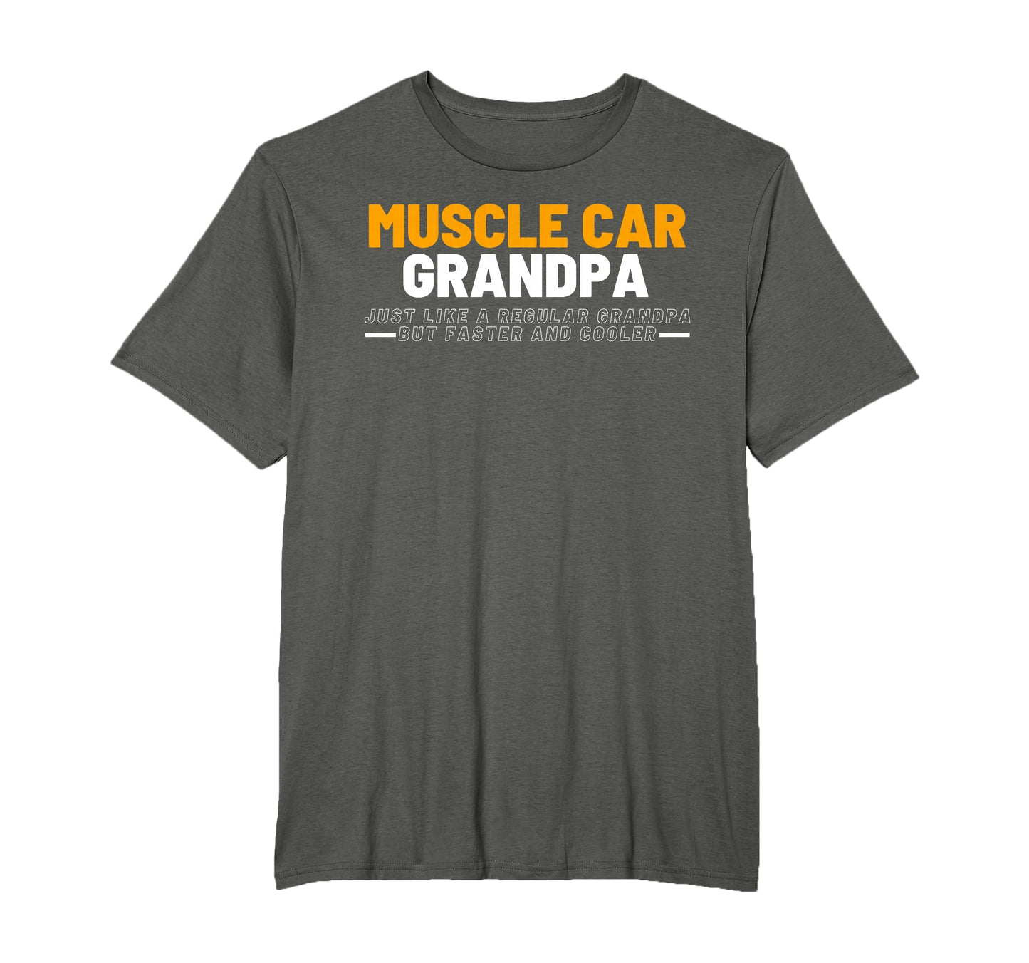 Muscle Car Grandpa Car Lovers T-Shirt - Aesthetic Graphic for Adults - T-Shirt, Sweatshirt, Hoodie