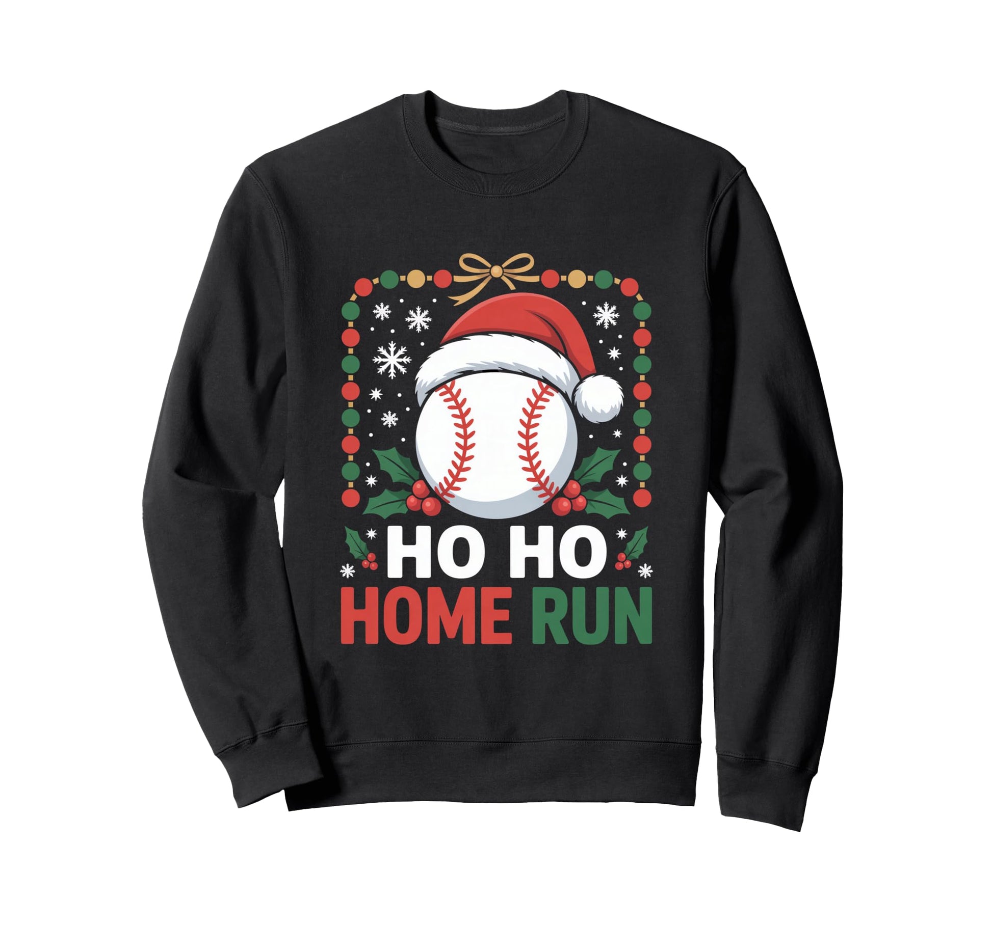 Ho Ho Home Run Baseball Santa Sweatshirt - Streetwear Style for Adults - T-Shirt, Sweatshirt, Hoodie