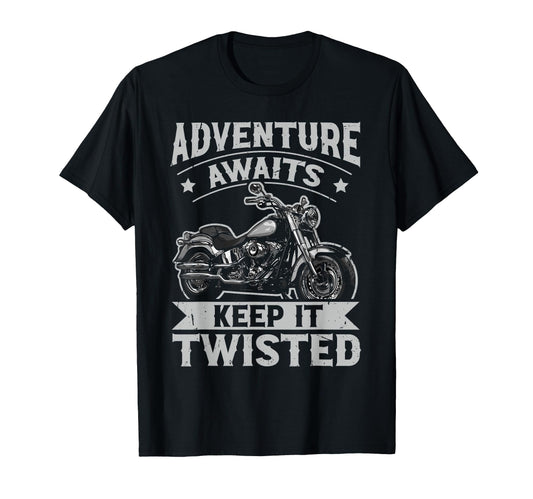 Adventure Awaits Keep It Twisted T-Shirt - Graphic Print Men Women - T-Shirt, Sweatshirt, Hoodie