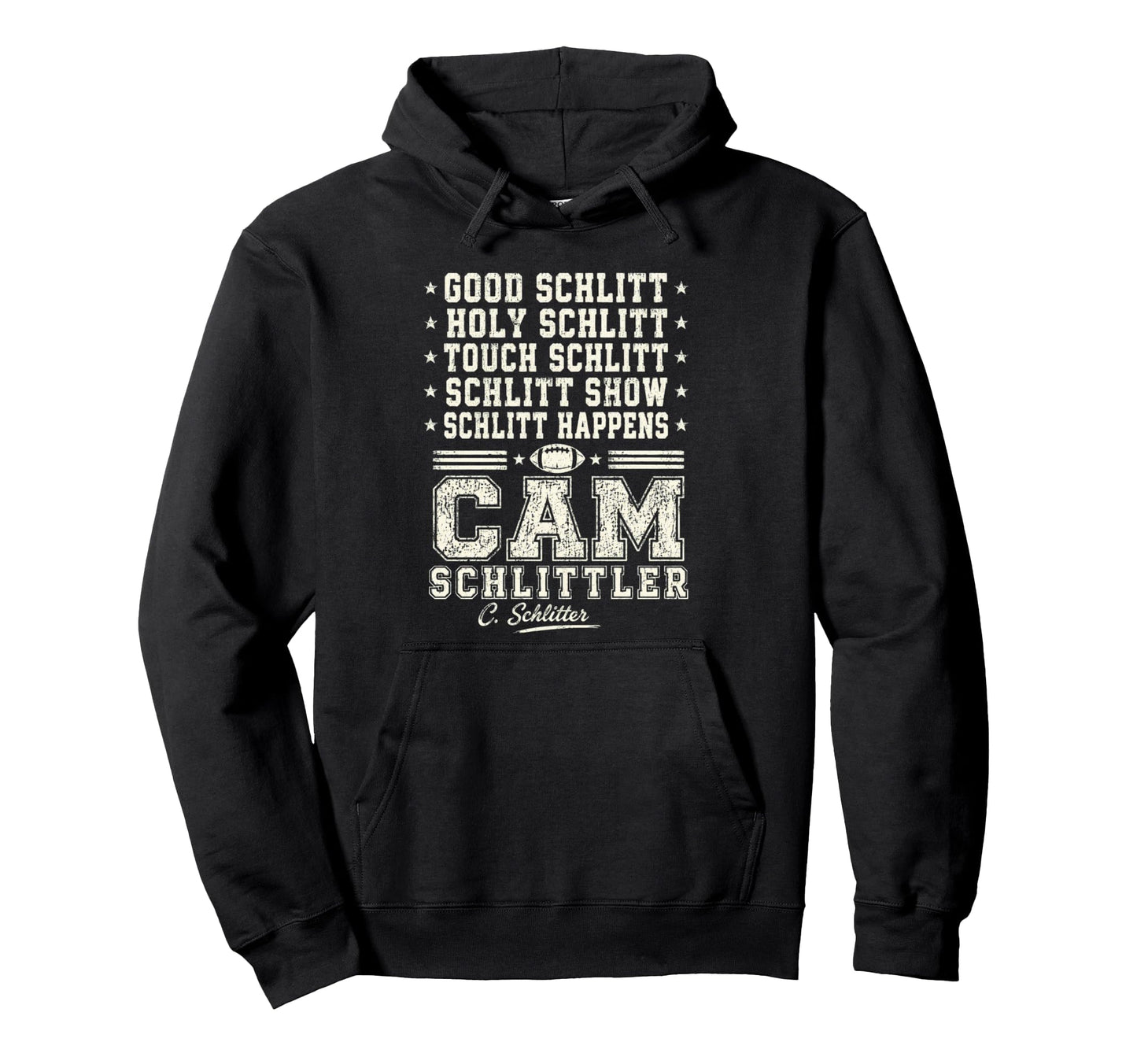Good Schlitt Holy Schlitt Cam Schlittler Hoodie - Graphic Print for Adults - T-Shirt, Sweatshirt, Hoodie
