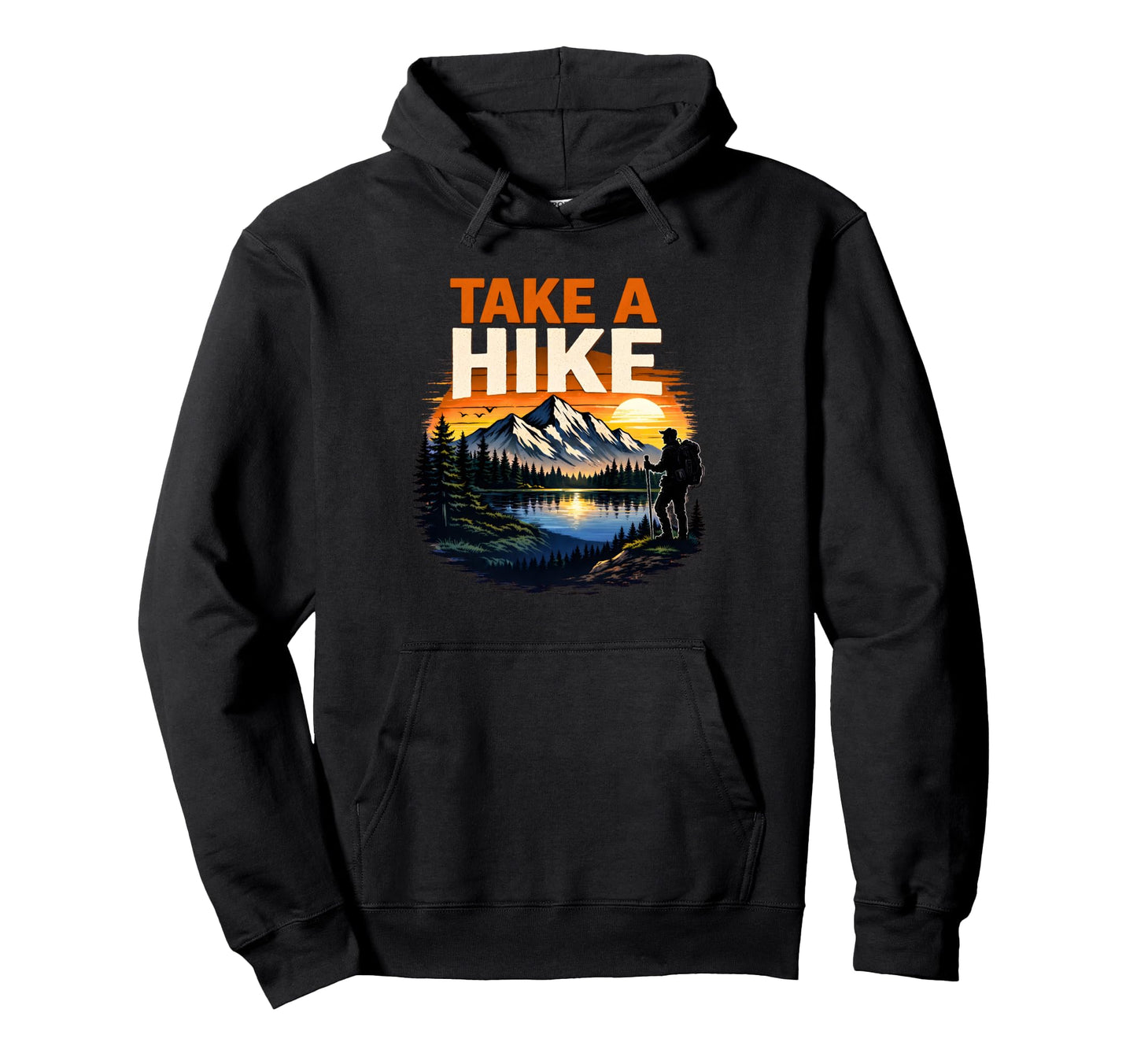 Take Hike Mountain Camping Adventure Hoodie - Graphic Print Men Women - T-Shirt, Sweatshirt, Hoodie