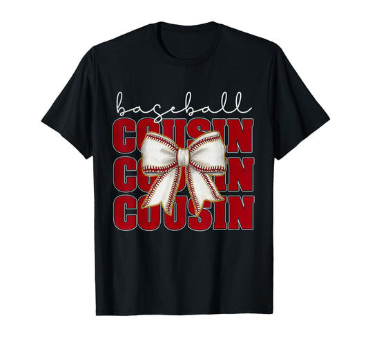 Baseball Cousin Coquette Bow Sport Lover T-Shirt - Streetwear Style Unisex - T-Shirt, Sweatshirt, Hoodie