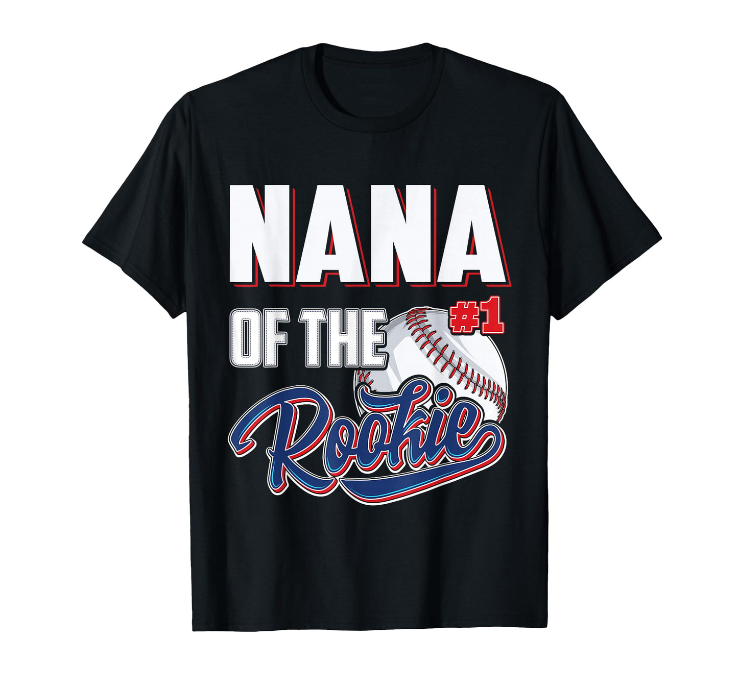 Nana Rookie 1 Years Old Team 1St T-Shirt - Graphic Print for Adults - T-Shirt, Sweatshirt, Hoodie