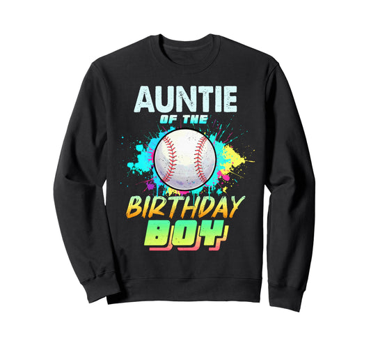 Auntie Birthday Baseball Matching Sweatshirt - Unique Graphic Unisex - T-Shirt, Sweatshirt, Hoodie