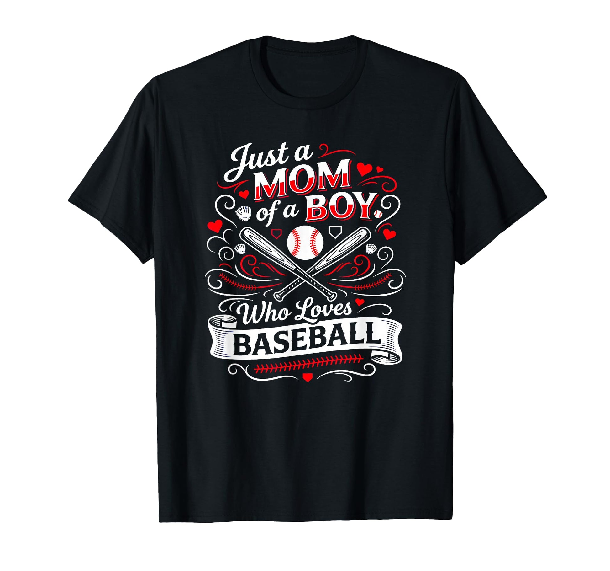 Just Mom Who Loves Baseball Mothers T-Shirt - Casual Everyday Wear Unisex - T-Shirt, Sweatshirt, Hoodie