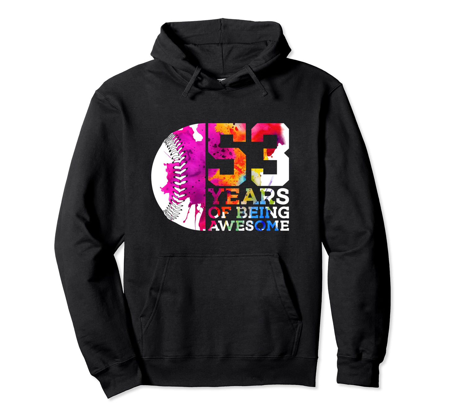 53 Years Being Awesome Baseball 53Rd Hoodie - Minimalist Print for Adults - T-Shirt, Sweatshirt, Hoodie