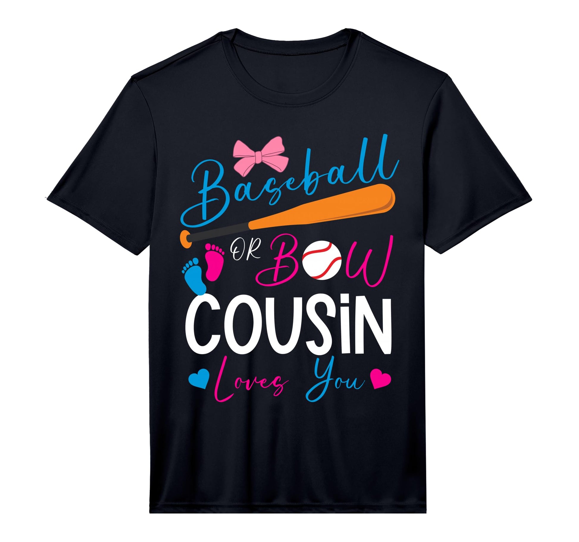 Baseball Or Bow Cousin Loves You Baseball T-Shirt - Graphic Print Unisex - T-Shirt, Sweatshirt, Hoodie
