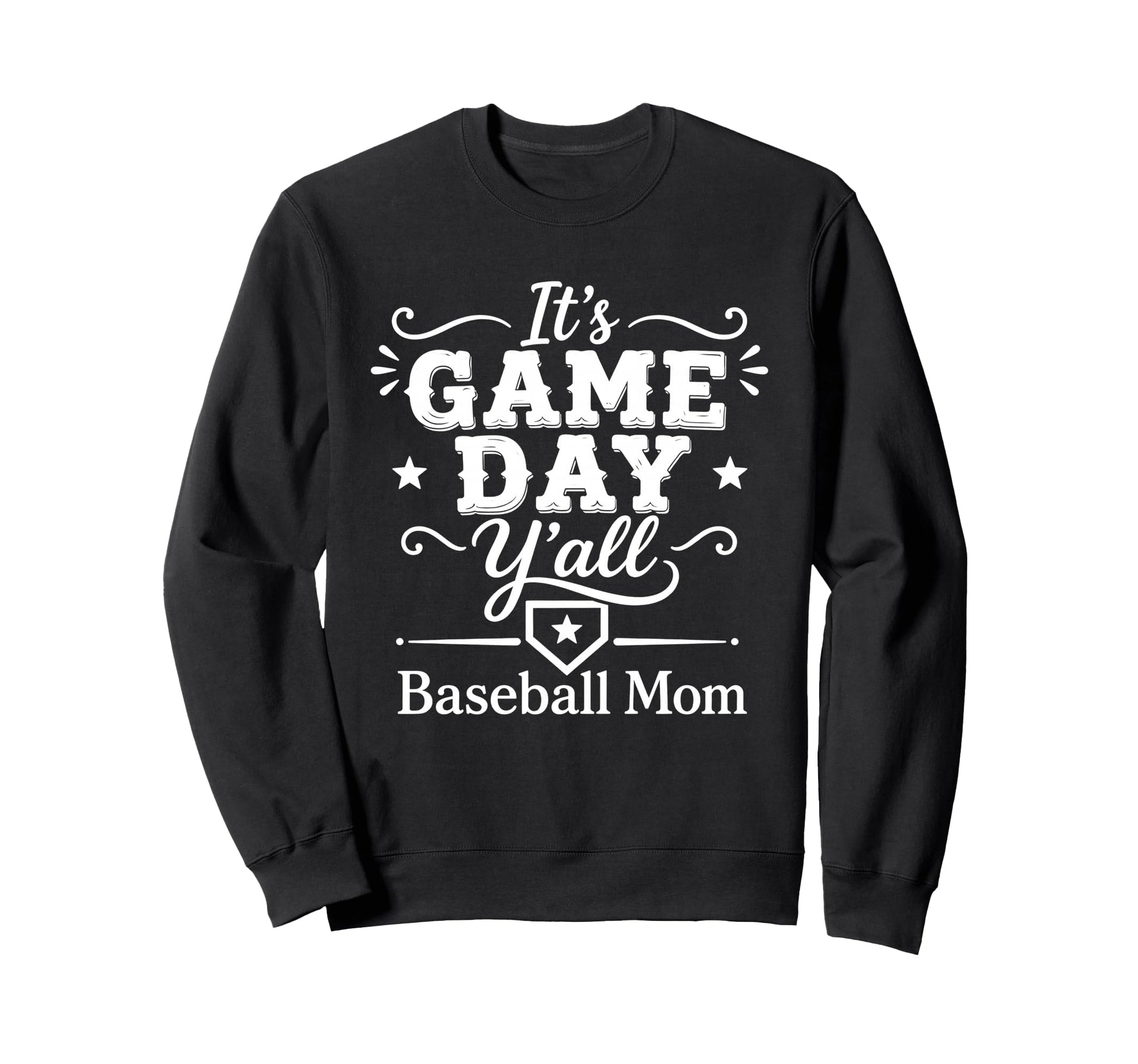 Its Gameday Yall Funny Baseball Mom Sweatshirt - Aesthetic Graphic Unisex - T-Shirt, Sweatshirt, Hoodie