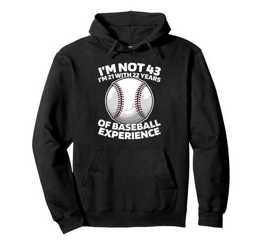 43 Years Old Baseballer Sport Player Hoodie - Custom Art Print Unisex - T-Shirt, Sweatshirt, Hoodie