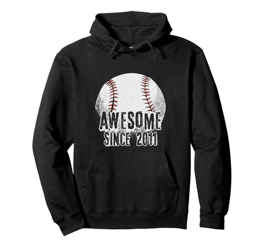 Awesome Since 2011 15 Year Old Baseball Hoodie - Custom Art Print Unisex - T-Shirt, Sweatshirt, Hoodie