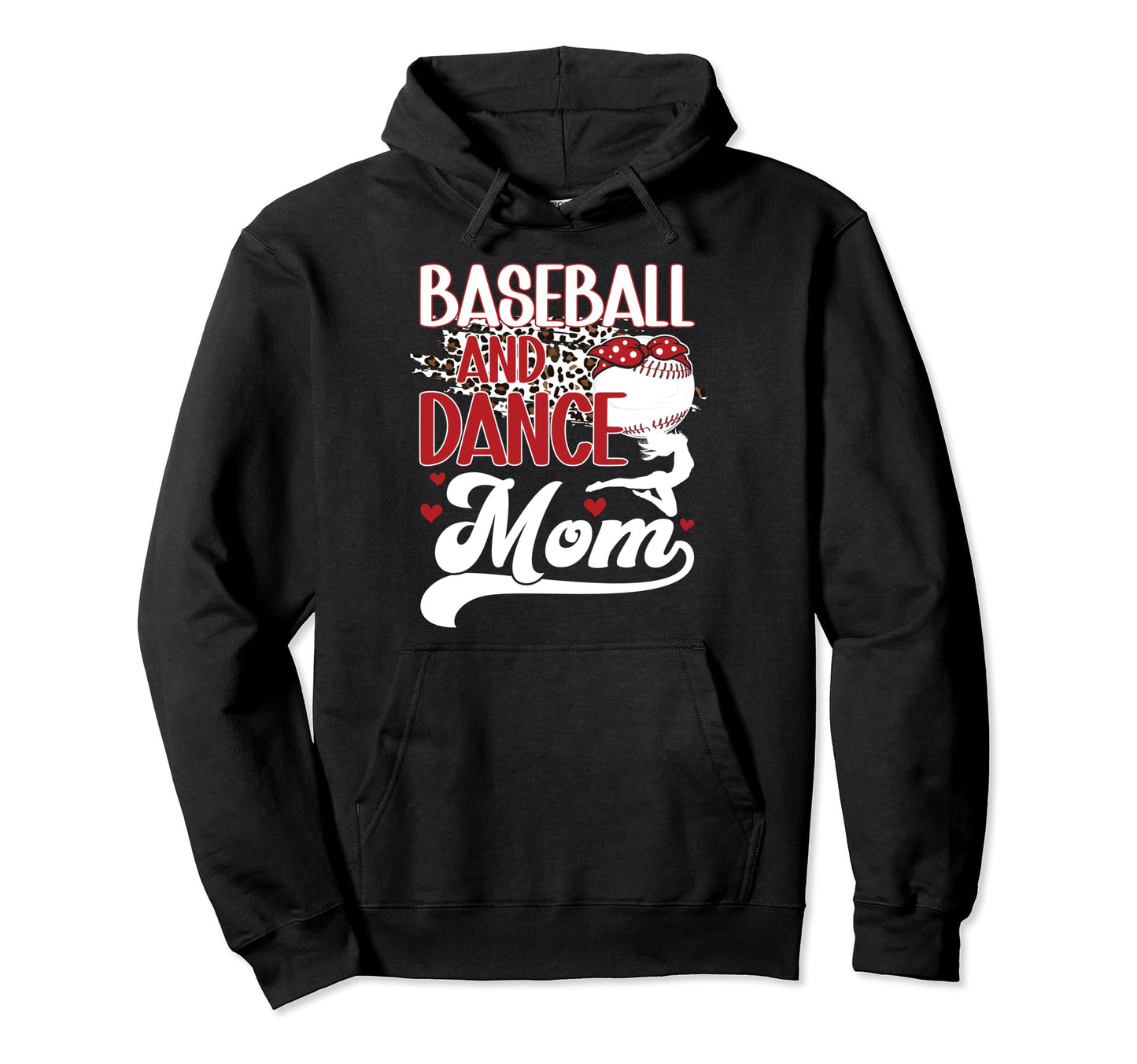 Baseball And Dance Mom Leopard Dancer Hoodie - Minimalist Print Men Women - T-Shirt, Sweatshirt, Hoodie