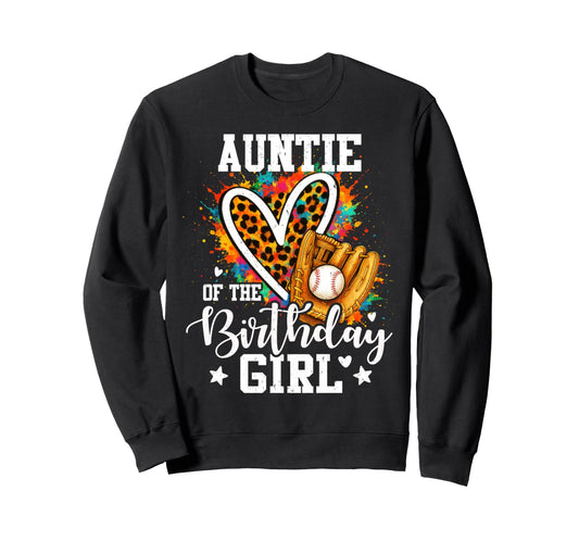 Auntie Birthday Baseball Player Sweatshirt - Unique Graphic for Adults - T-Shirt, Sweatshirt, Hoodie