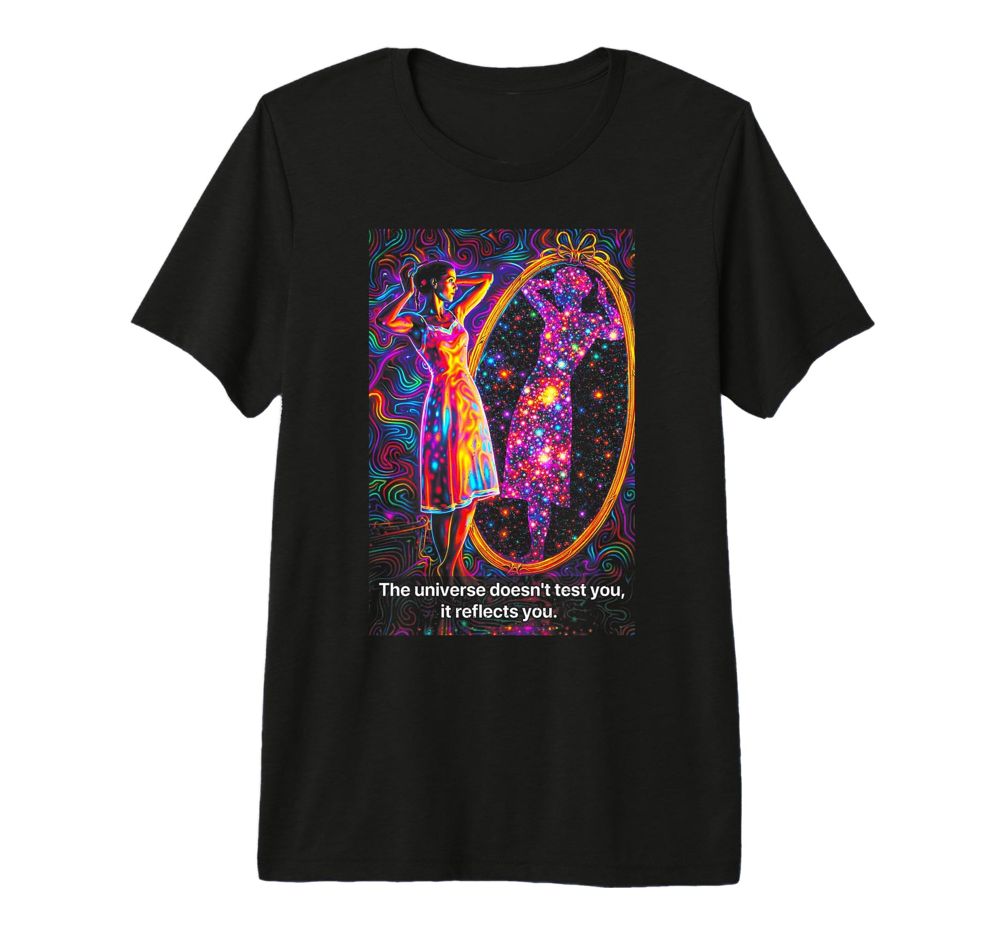 Psychedelic Universe Doesnt Test You It T-Shirt - Custom Art Print Unisex - T-Shirt, Sweatshirt, Hoodie