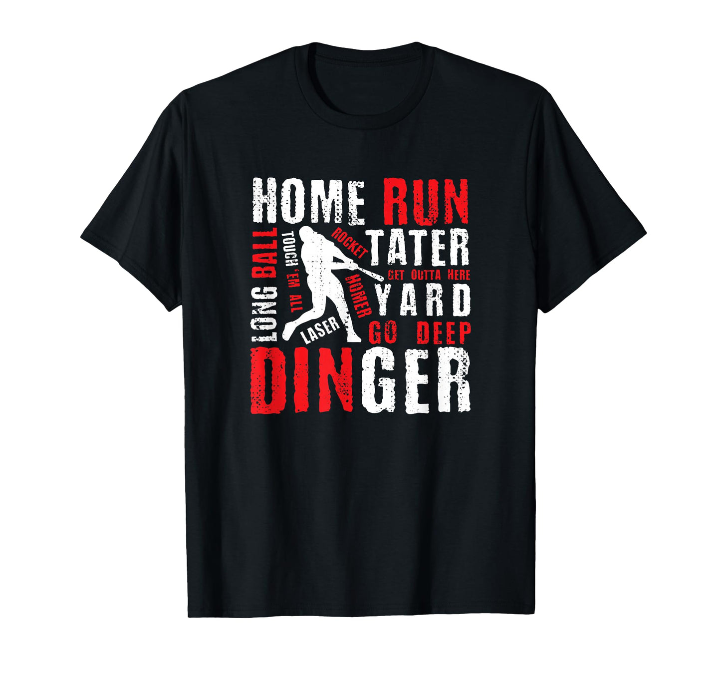 Homerun Hitter Funny Baseball T-Shirt - Casual Everyday Wear Unisex - T-Shirt, Sweatshirt, Hoodie