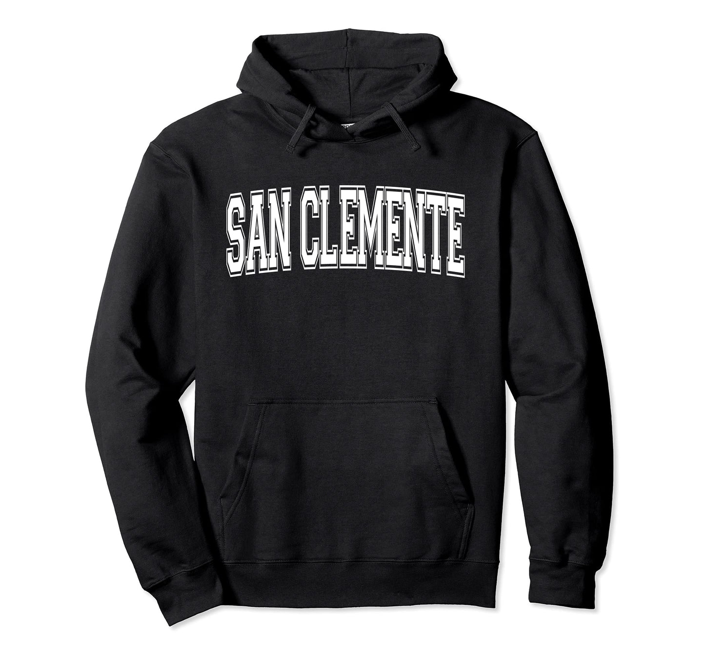 San Clemente Ca California Usa Hoodie - Fun Novelty Design Men Women - T-Shirt, Sweatshirt, Hoodie