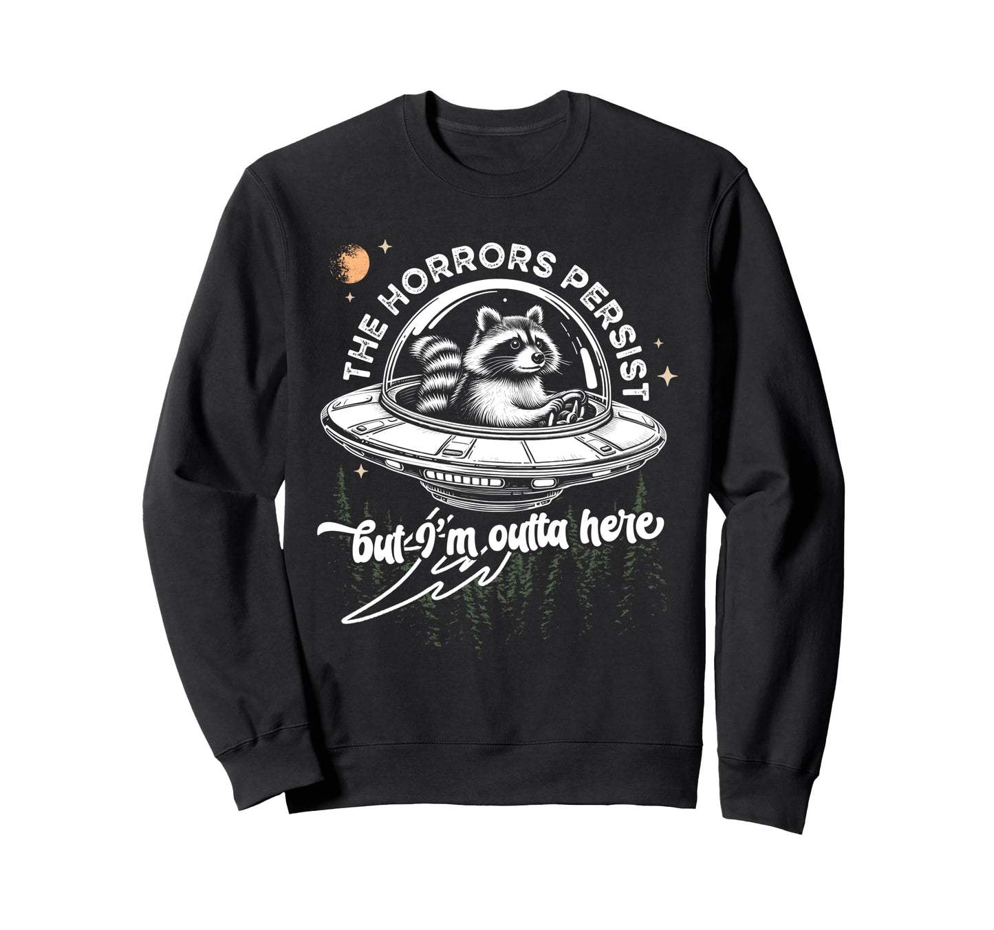 Funny Raccoon Space Trash Panda Sweatshirt - Aesthetic Graphic Unisex - T-Shirt, Sweatshirt, Hoodie