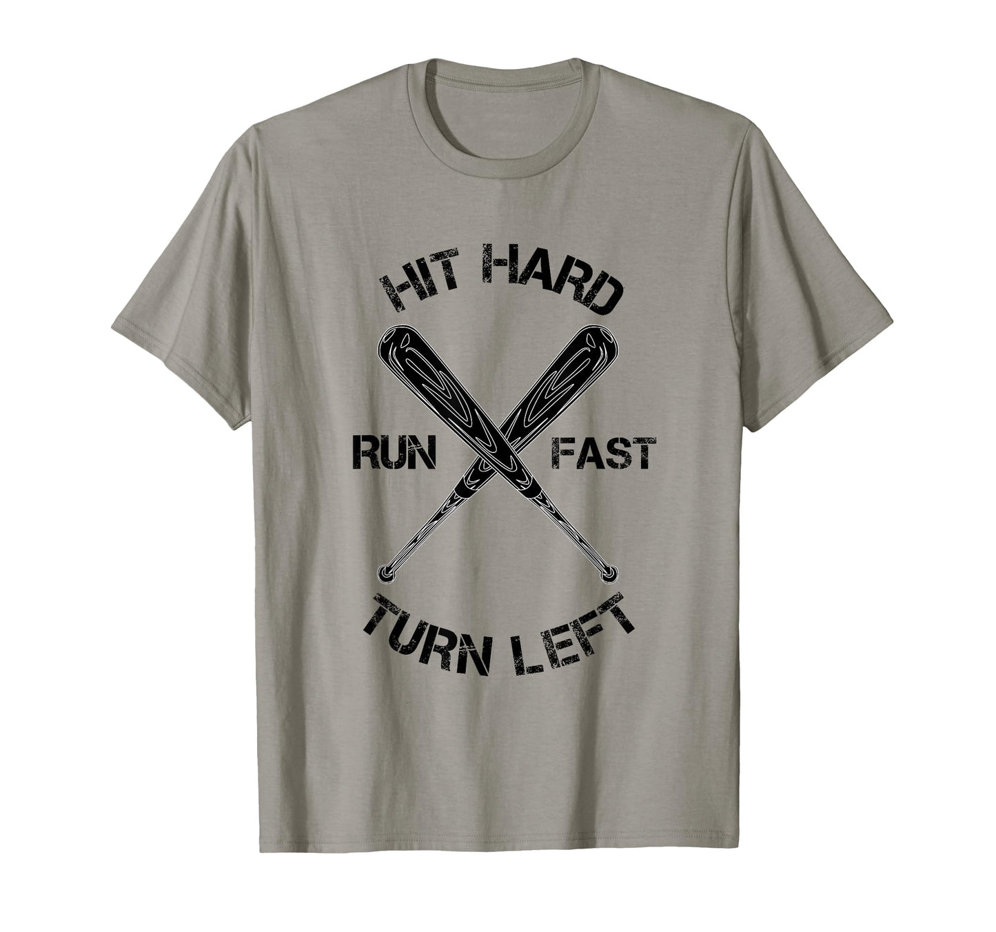 Hit Hard Run Fast Turn Left Funny T-Shirt - Trendy Graphic for Adults - T-Shirt, Sweatshirt, Hoodie