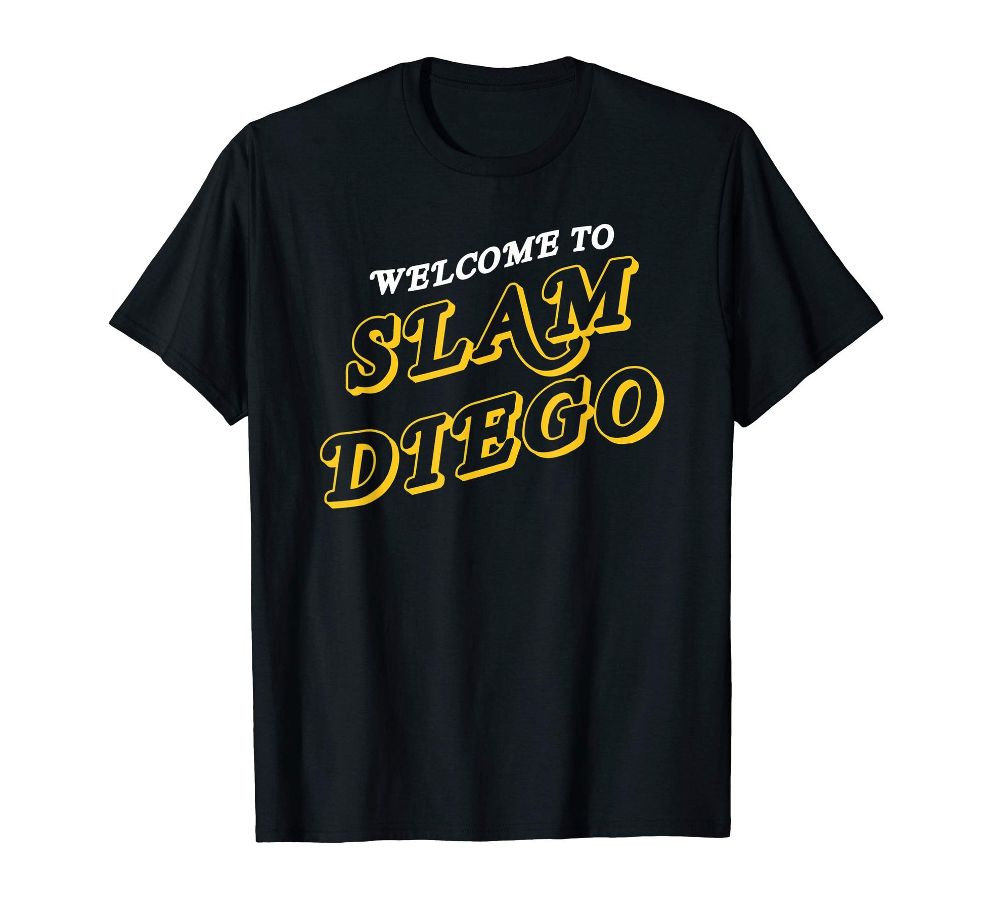 Welcome To Grand Slam Diego Funny T-Shirt - Streetwear Style for Adults - T-Shirt, Sweatshirt, Hoodie