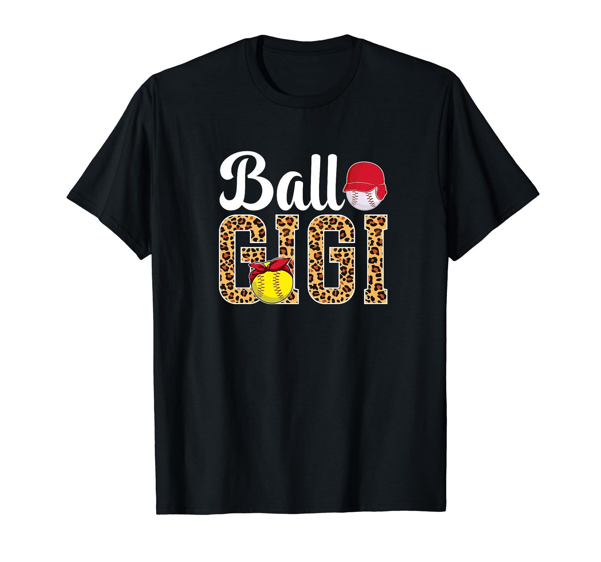 Ball Gigi Leopard Softball Baseball Gigi T-Shirt - Streetwear Style Unisex - T-Shirt, Sweatshirt, Hoodie