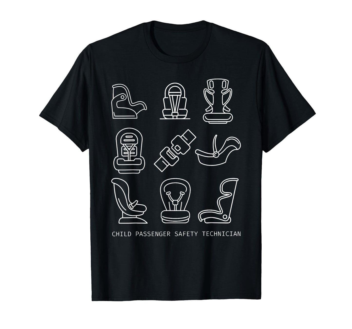 Child Passenger Safety Technician Car T-Shirt - Novelty Apparel Men Women - T-Shirt, Sweatshirt, Hoodie