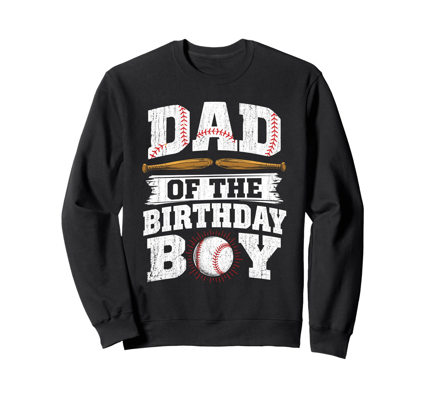 Dad Birthday Son Baseball Lovers Sweatshirt - Trendy Graphic Men Women - T-Shirt, Sweatshirt, Hoodie