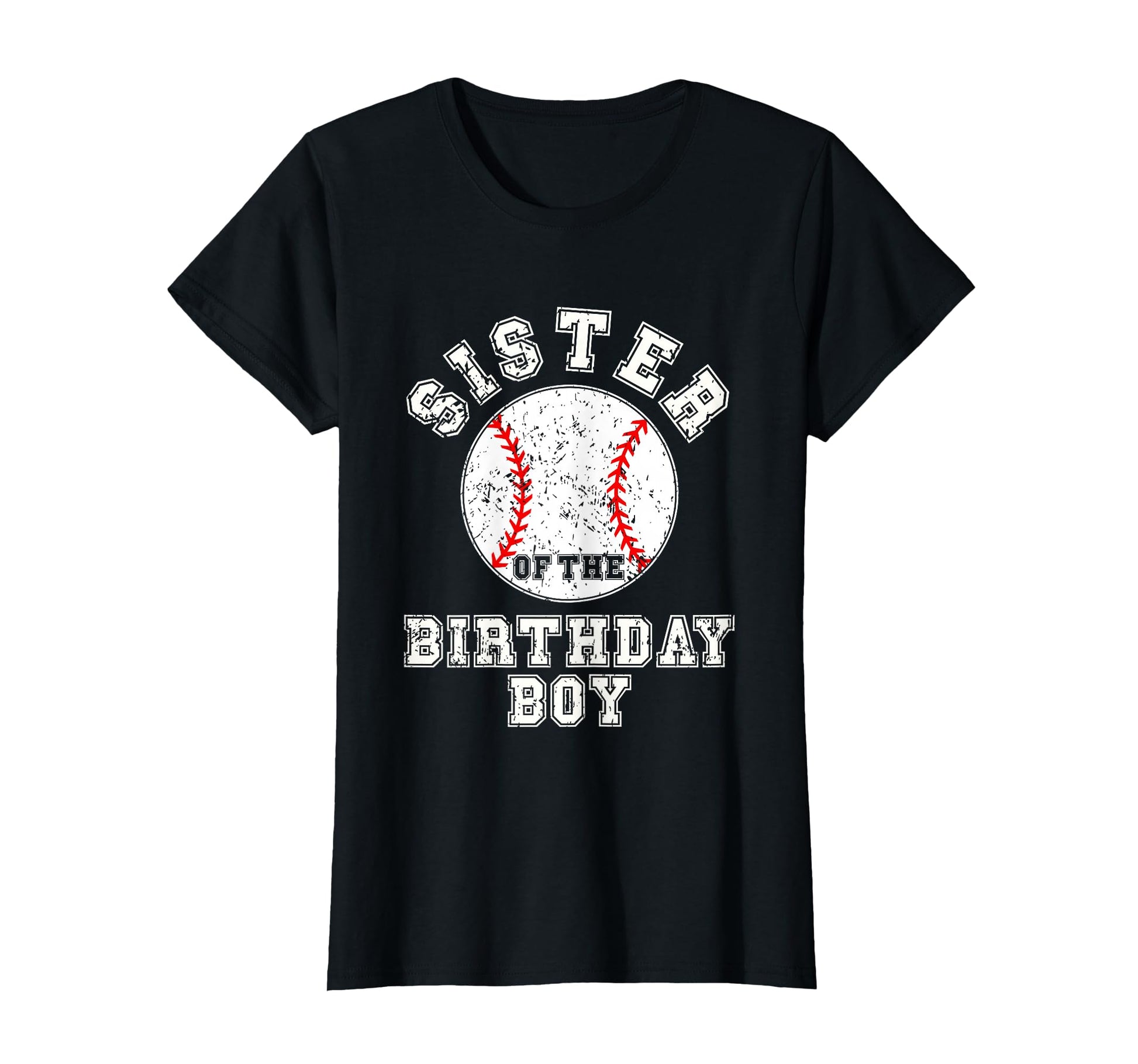 Sister Birthday Matching Baseball T-Shirt - Novelty Apparel Men Women - T-Shirt, Sweatshirt, Hoodie