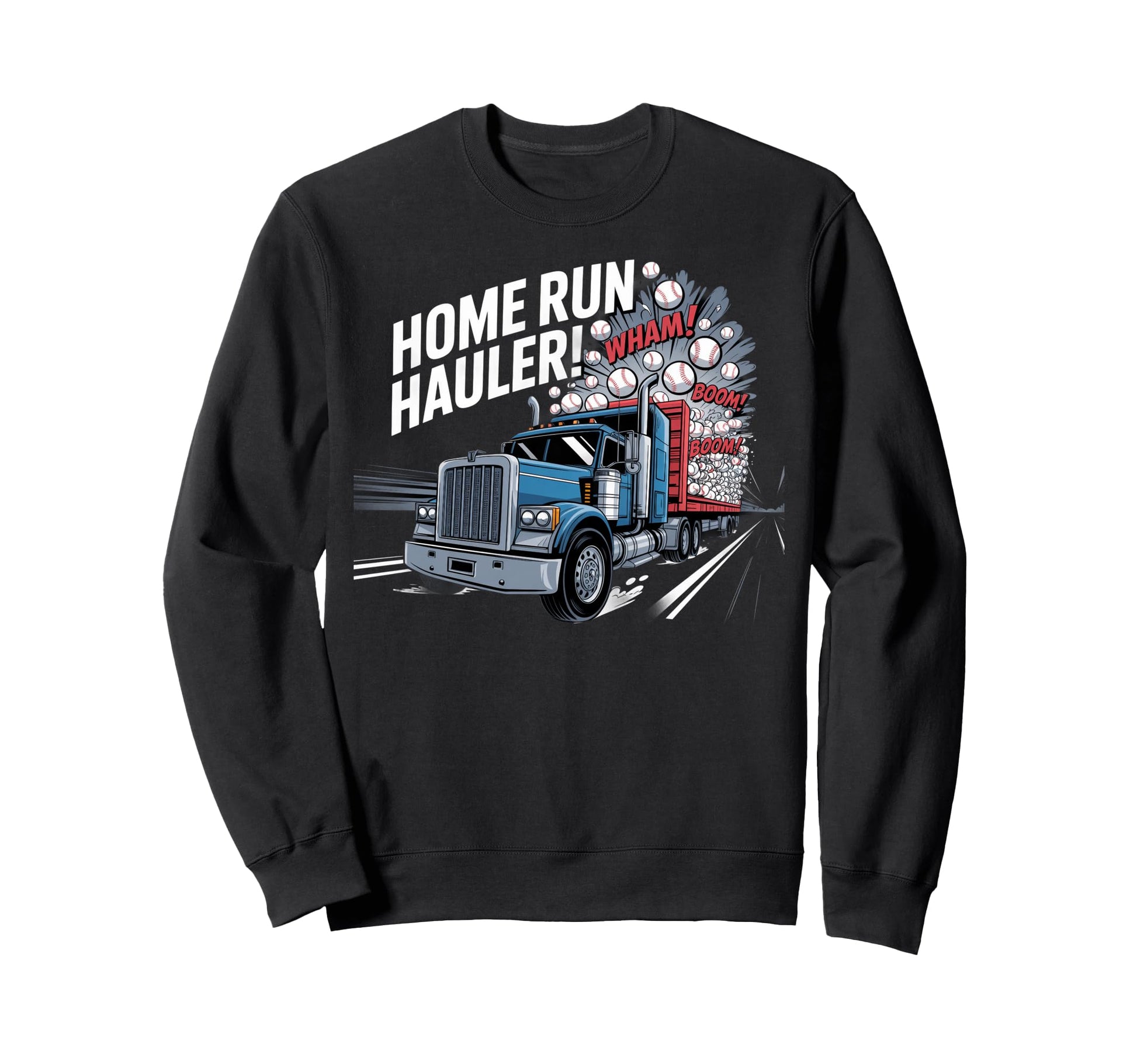 Baseball Home Run Hauler Sweatshirt - Minimalist Print Men Women - T-Shirt, Sweatshirt, Hoodie