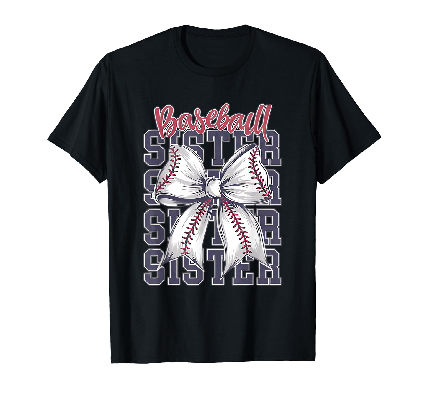 Baseball Sister Coquette Bow T-Shirt - Trendy Graphic Unisex - T-Shirt, Sweatshirt, Hoodie