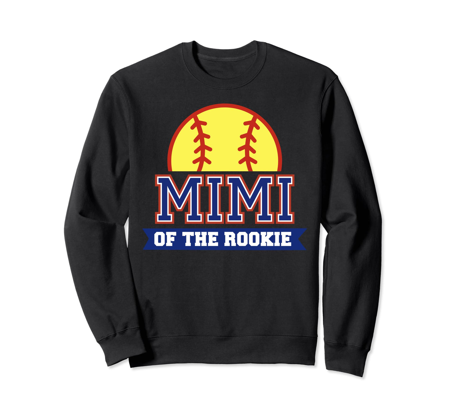 Mimi Rookie 1St Birthday Sweatshirt - Casual Everyday Wear Men Women - T-Shirt, Sweatshirt, Hoodie