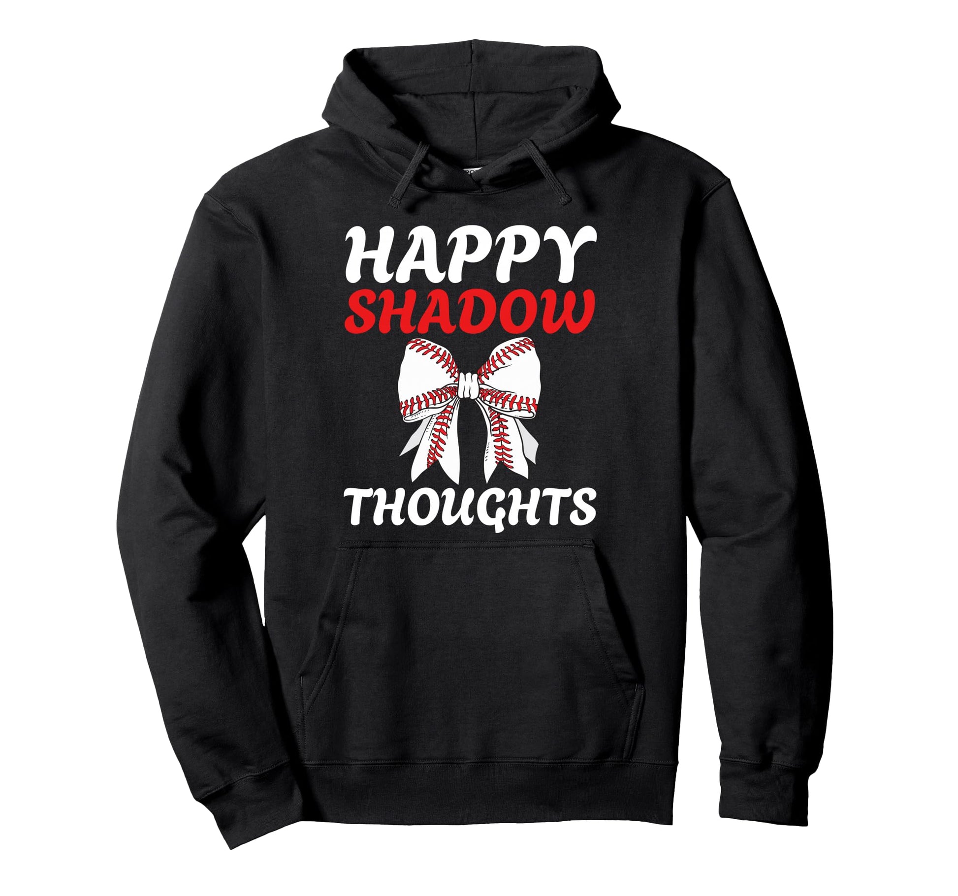 Happy Shadow Thoughts Baseball Coquette Hoodie - Novelty Apparel Unisex - T-Shirt, Sweatshirt, Hoodie