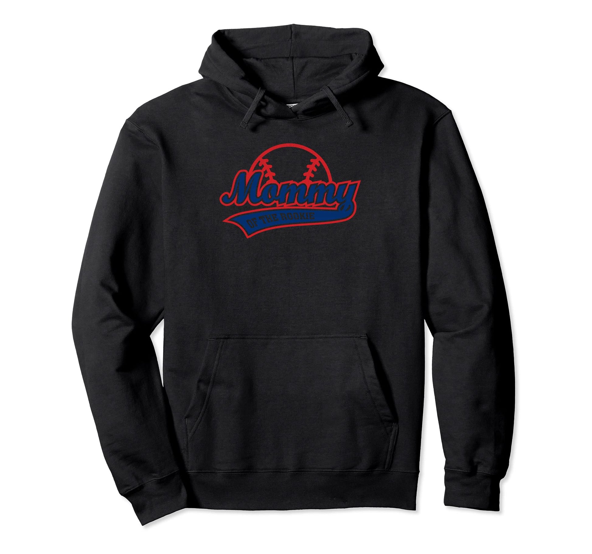 Funny Baseball Mommy Rookie Mom Birthday Hoodie - Novelty Apparel Unisex - T-Shirt, Sweatshirt, Hoodie
