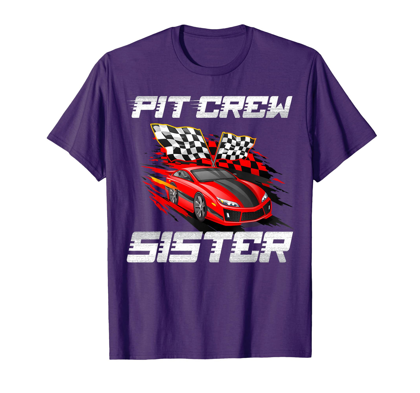 Pit Crew Sister Race Car Birthday Racing T-Shirt - Trendy Graphic Unisex - T-Shirt, Sweatshirt, Hoodie
