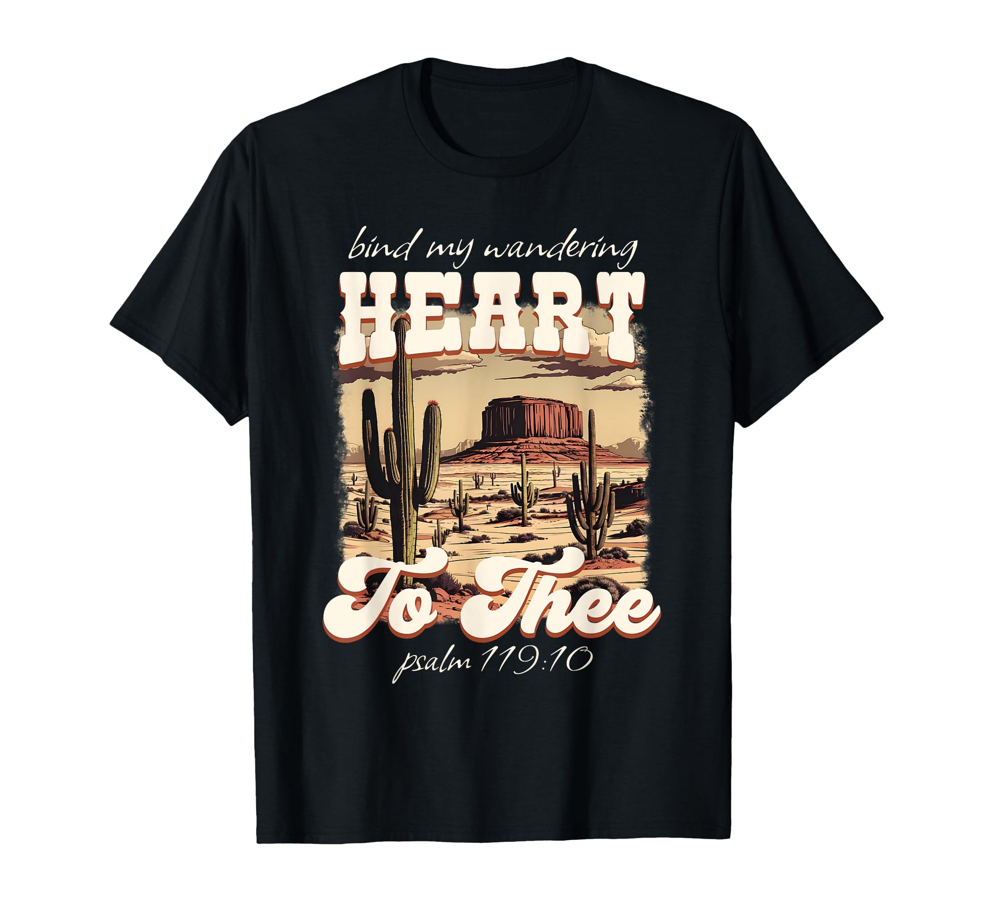 Bind My Wandering Heart To Thee Boho T-Shirt - Minimalist Print for Adults - T-Shirt, Sweatshirt, Hoodie