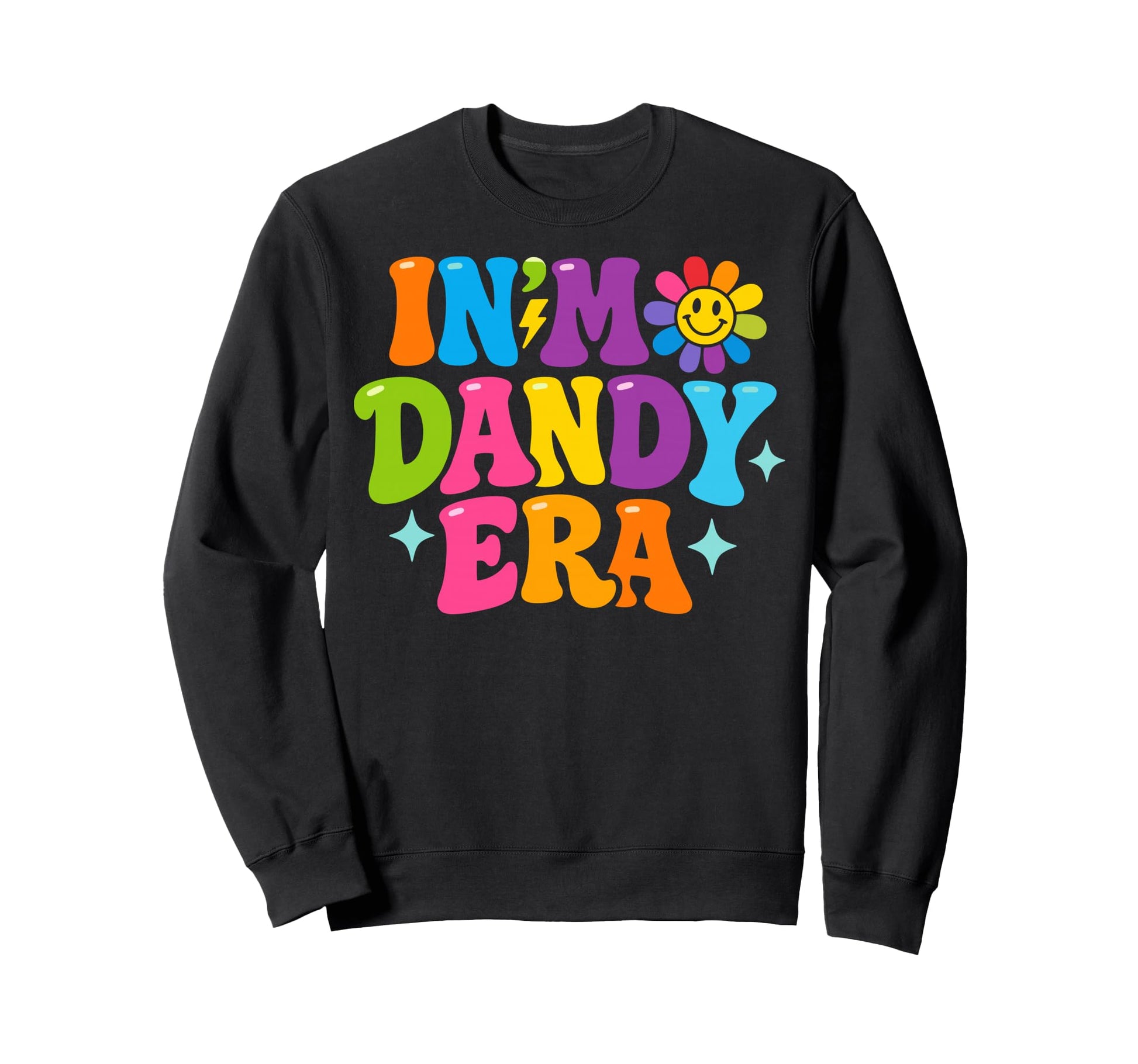 My Dandy Era Funny Groovy Vibes Sweatshirt - Minimalist Print Unisex - T-Shirt, Sweatshirt, Hoodie