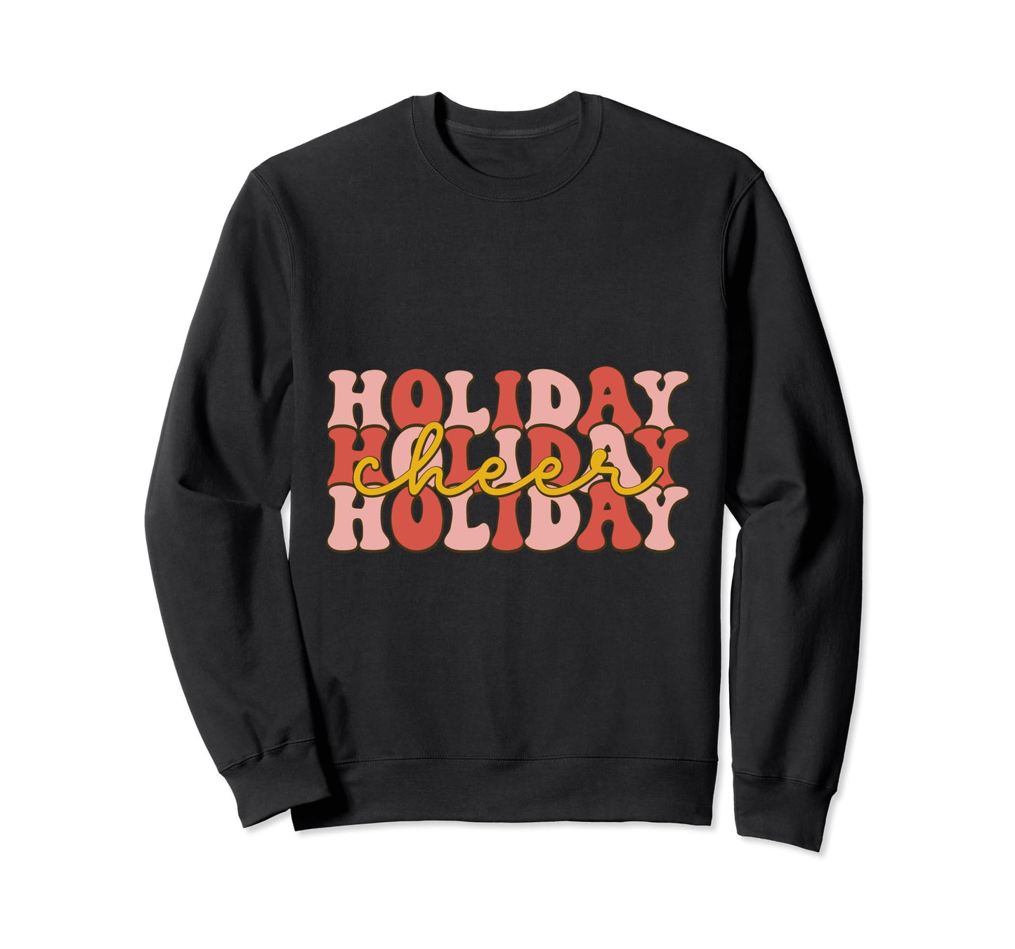 Word Art Holiday Cheer Typography Sweatshirt - Unique Graphic Unisex - T-Shirt, Sweatshirt, Hoodie