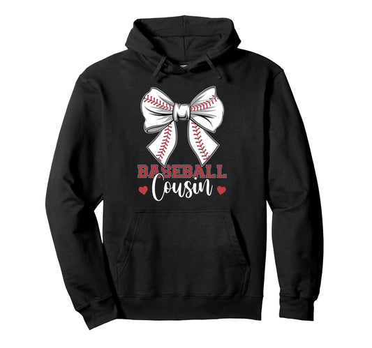 Baseball Cousin Coquette Bow Sport Lover Hoodie - Trendy Graphic Men Women - T-Shirt, Sweatshirt, Hoodie