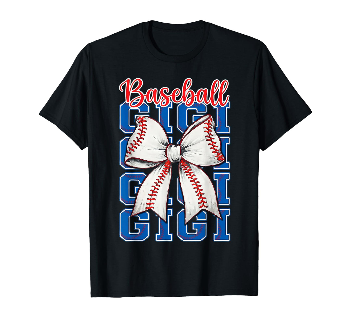 Baseball Gigi Nana Grandma Biggest T-Shirt - Custom Art Print Men Women - T-Shirt, Sweatshirt, Hoodie