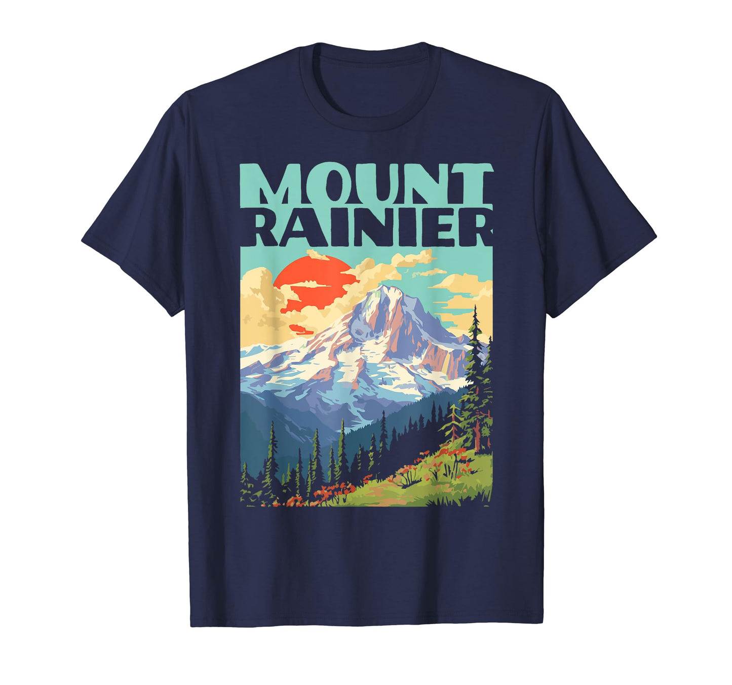 Mount Rainier National Park T-Shirt - Unique Graphic Men Women - T-Shirt, Sweatshirt, Hoodie