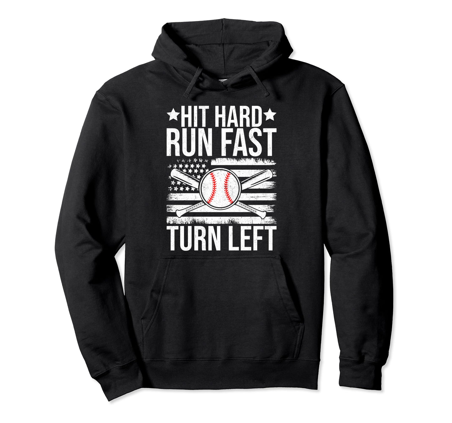 Hit Hard Run Fast Turn Left Funny Hoodie - Aesthetic Graphic Unisex - T-Shirt, Sweatshirt, Hoodie