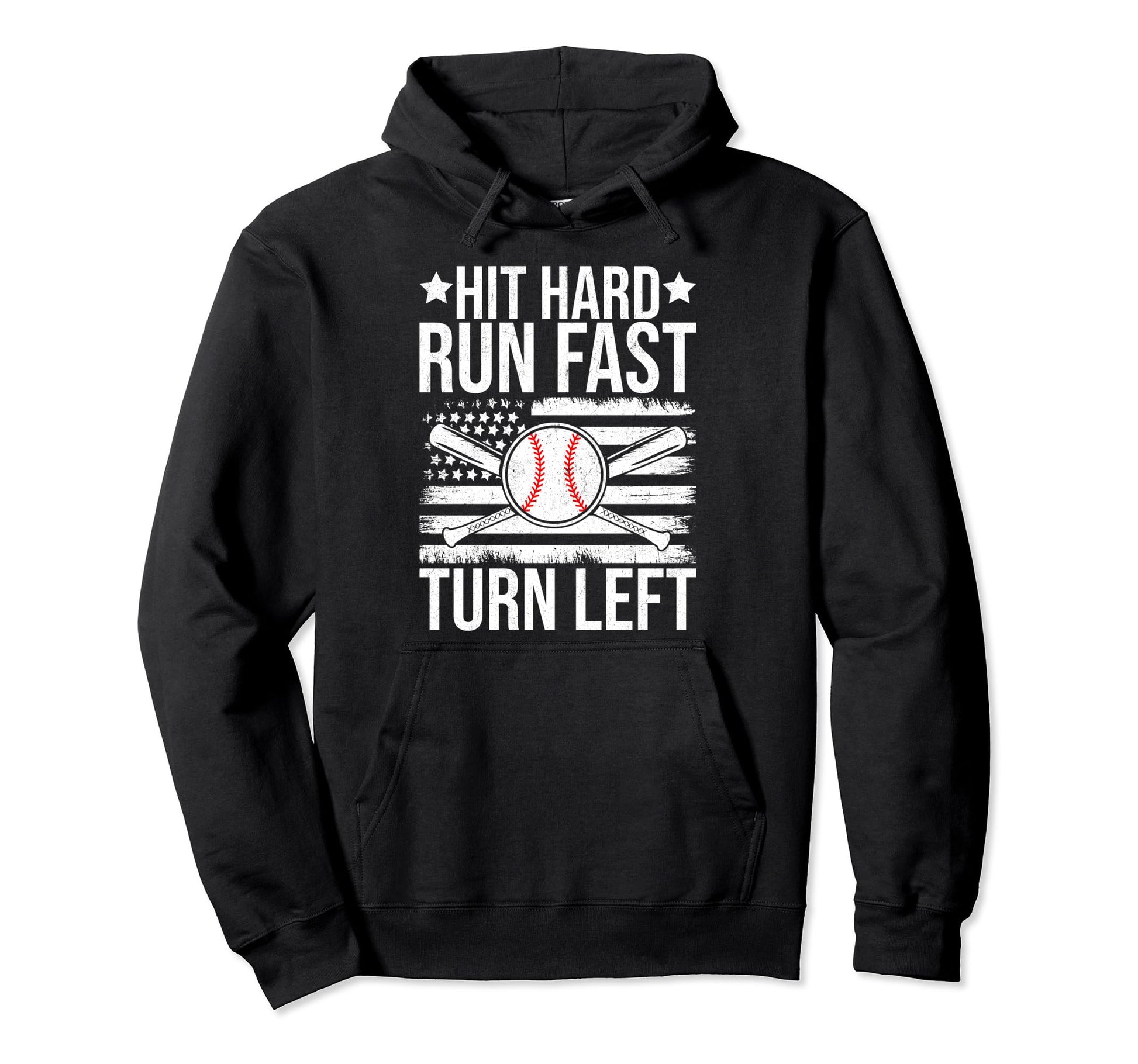 Hit Hard Run Fast Turn Left Funny Hoodie - Aesthetic Graphic Unisex - T-Shirt, Sweatshirt, Hoodie