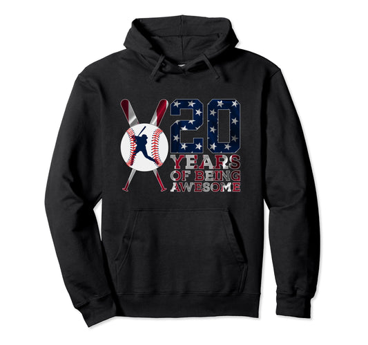 20 Years Being Awesome Baseball Hoodie - Casual Everyday Wear for Adults - T-Shirt, Sweatshirt, Hoodie