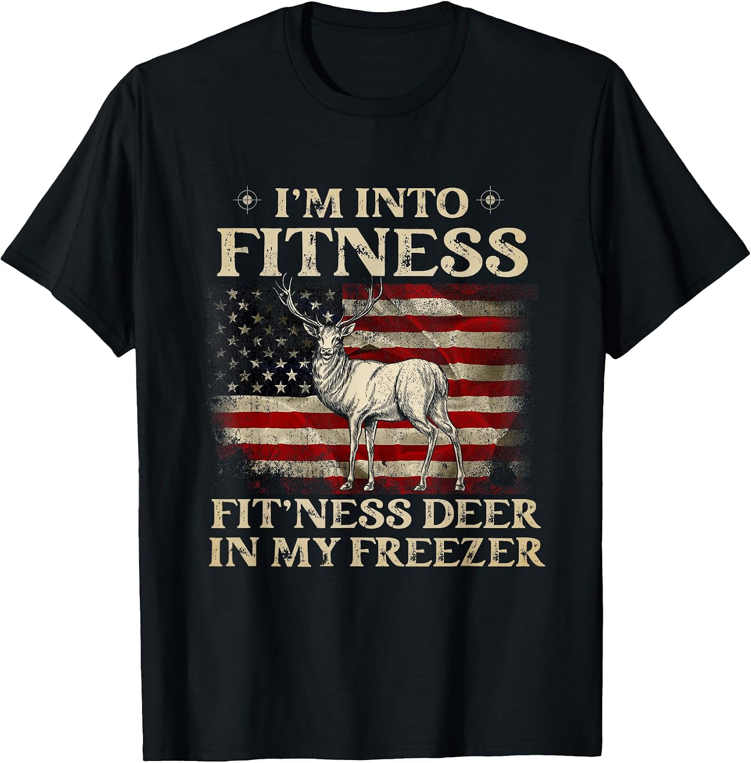 I'm Into Fitness Deer In My Freezer - Adult & Kids T-Shirts, Sweatshirts & Hoodies apparel design preview 1