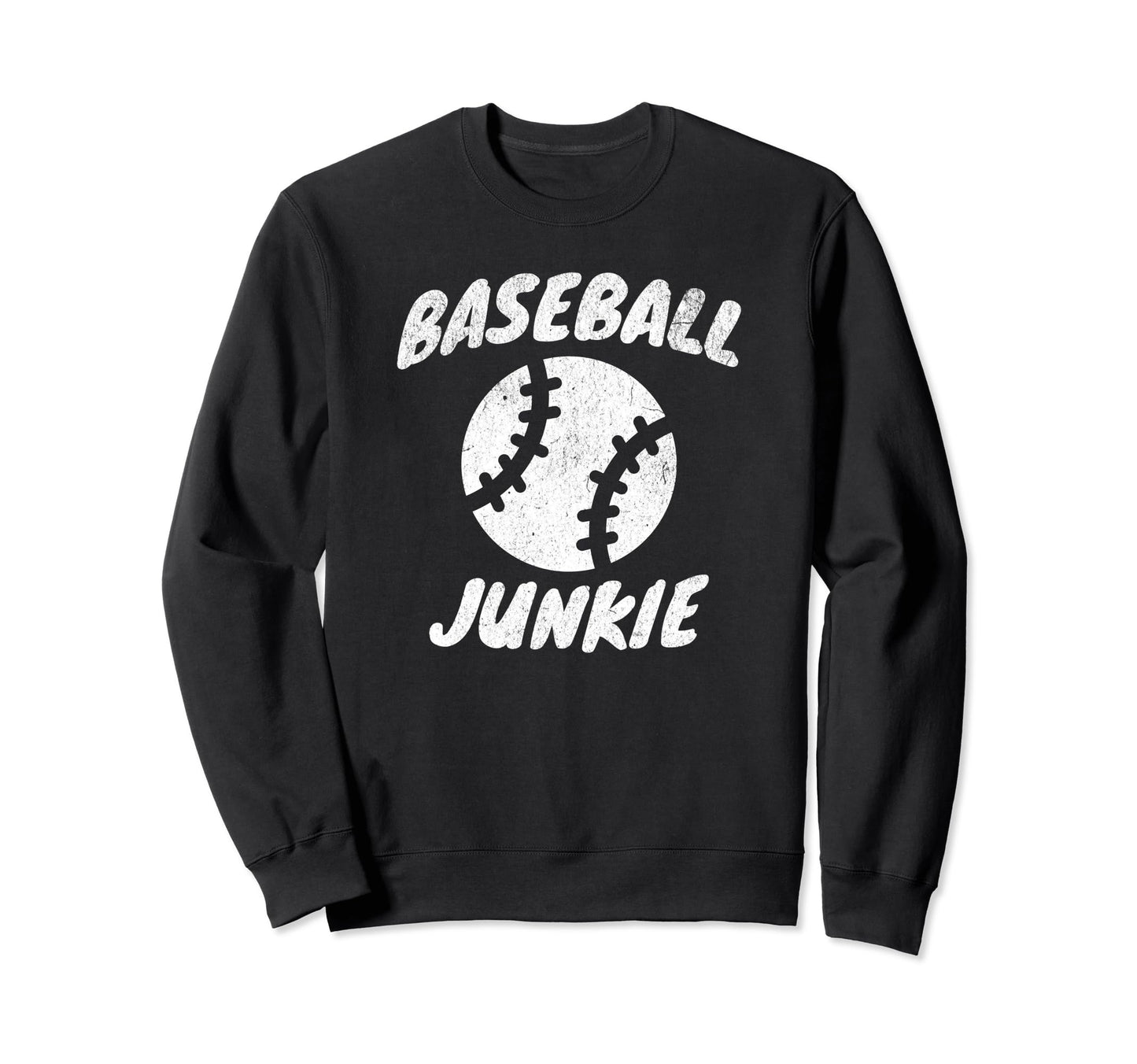 Baseball Junkie Distressed Sweatshirt - Minimalist Print Men Women - T-Shirt, Sweatshirt, Hoodie