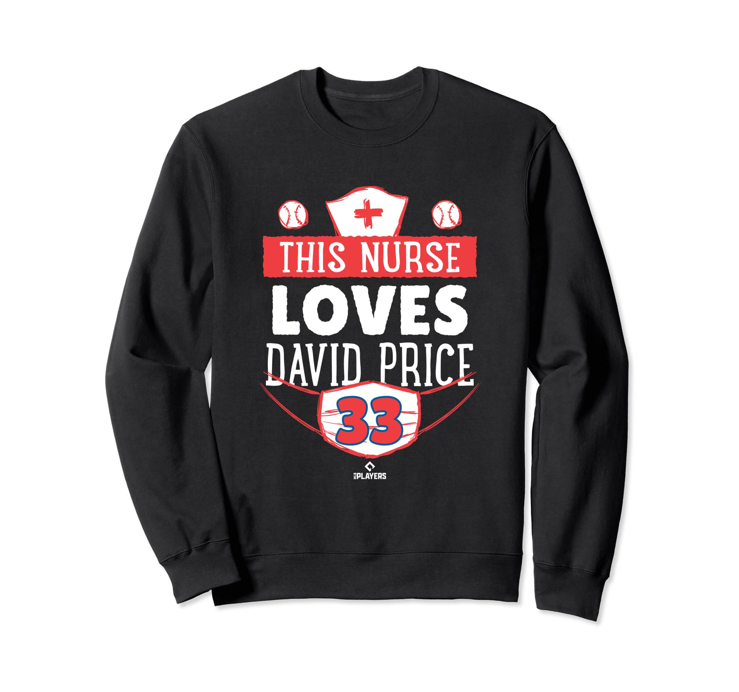 This Nurse Loves David Price Los Sweatshirt - Novelty Apparel Unisex - T-Shirt, Sweatshirt, Hoodie