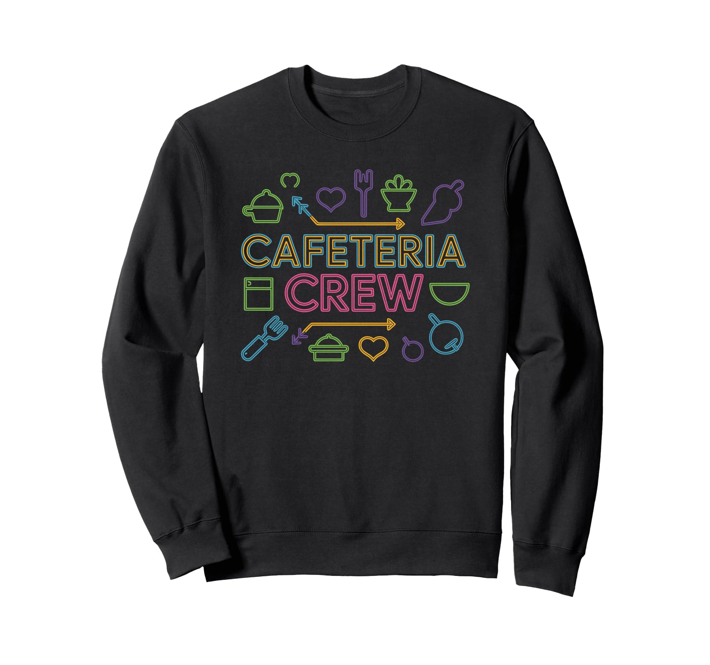 Happy School Lunch Ladies And Sweatshirt - Fun Novelty Design Unisex - T-Shirt, Sweatshirt, Hoodie